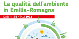 Dati ambientali 2022. La qualità dell'ambiente in Emilia-Romagna