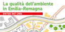 Dati ambientali 2024. La qualità dell'ambiente in Emilia-Romagna