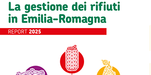La gestione dei rifiuti in Emilia-Romagna - Report 2025