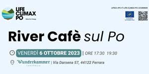 Climax Po, a Ferrara il primo appuntamento dei River Cafè