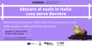 "Educare al suolo in Italia: cosa serve davvero", workshop on line