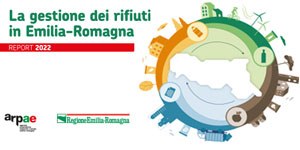 I rifiuti in Emilia-Romagna, online il rapporto 2022