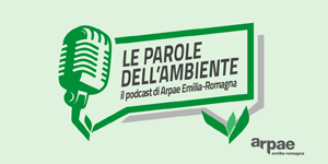 II cambiamento climatico è sul podcast di Arpae