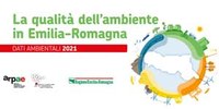 La qualità dell'ambiente in Emilia-Romagna. Dati 2021