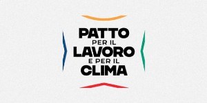 Firmato il nuovo “Patto per il lavoro e per il clima”