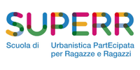 SUPERR - Scuola di Urbanistica PartEcipata per Ragazzi e Ragazze