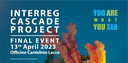 You are what you sea: evento finale del progetto Interreg Cascade