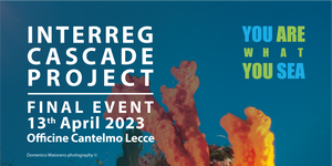 You are what you sea: evento finale del progetto Interreg Cascade